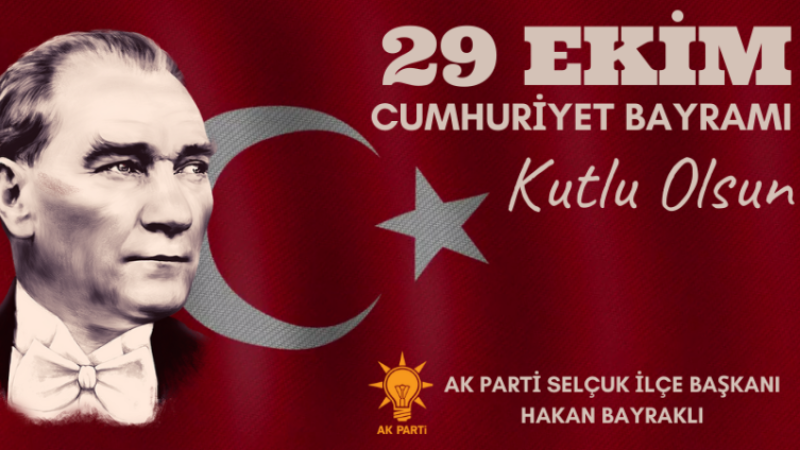 29 EKİM CUMHURİYET BAYRAMIMIZ