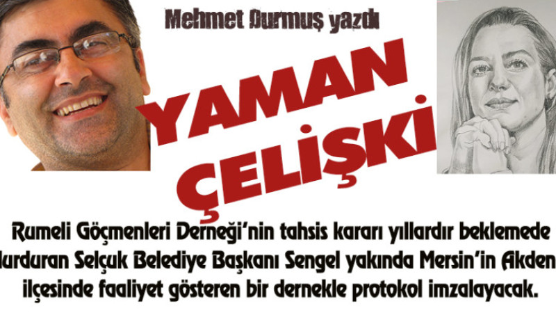 YAMAN ÇELİŞKİ