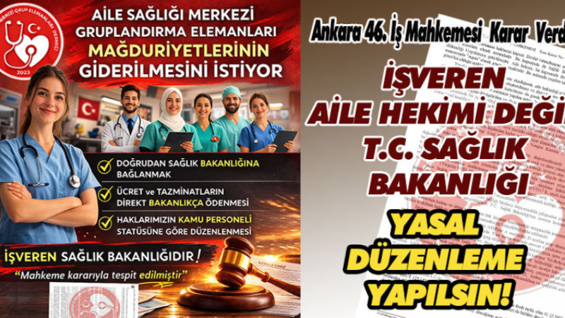 İŞVEREN AİLE HEKİMİ DEĞİL BAKANLIKTIR